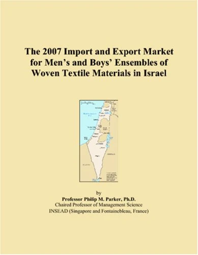 The 2007 Import and Export Market for Mens and Boys Ensembles of Woven Textile Materials in Israel
