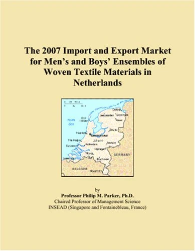 The 2007 Import and Export Market for Mens and Boys Ensembles of Woven Textile Materials in Netherlands