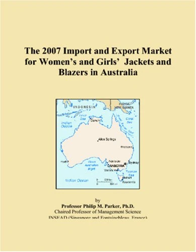 The 2007 Import and Export Market for Women�s and Girls� Jackets and Blazers in Australia