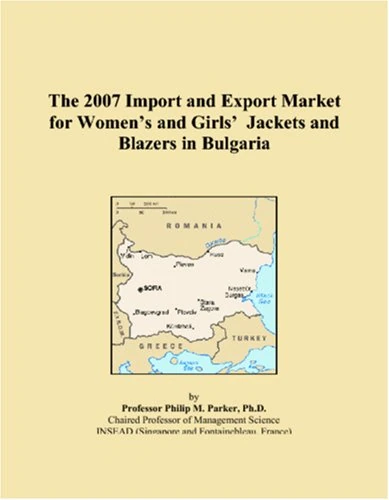 The 2007 Import and Export Market for Womens and Girls Jackets and Blazers in Bulgaria