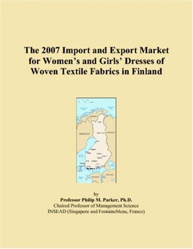 The 2007 Import and Export Market for Womens and Girls Dresses of Woven Textile Fabrics in Finland