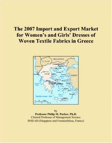 The 2007 Import and Export Market for Womens and Girls Dresses of Woven Textile Fabrics in Greece