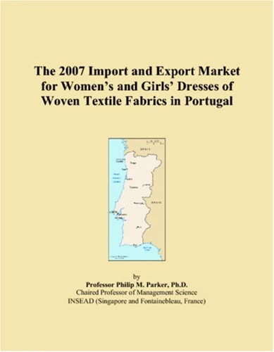 The 2007 Import and Export Market for Womens and Girls Dresses of Woven Textile Fabrics in Portugal