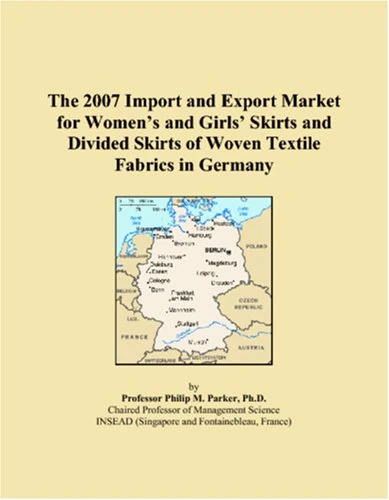 The 2007 Import and Export Market for Women�s and Girls� Skirts and Divided Skirts of Woven Textile Fabrics in Germany