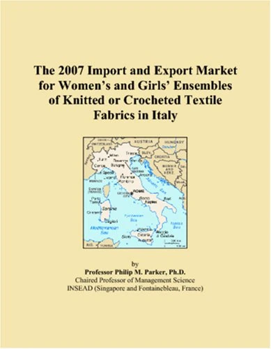 The 2007 Import and Export Market for Womens and Girls Ensembles of Knitted or Crocheted Textile Fabrics in Italy