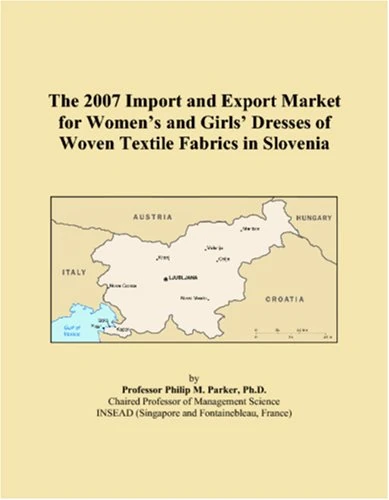 The 2007 Import and Export Market for Womens and Girls Dresses of Woven Textile Fabrics in Slovenia
