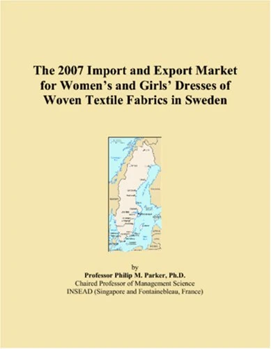 The 2007 Import and Export Market for Womens and Girls Dresses of Woven Textile Fabrics in Sweden