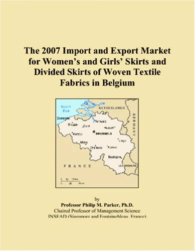 The 2007 Import and Export Market for Womens and Girls Skirts and Divided Skirts of Woven Textile Fabrics in Belgium