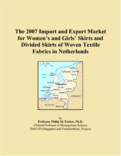The 2007 Import and Export Market for Women�s and Girls� Skirts and Divided Skirts of Woven Textile Fabrics in Netherlands