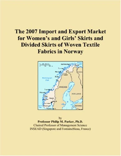 The 2007 Import and Export Market for Women�s and Girls� Skirts and Divided Skirts of Woven Textile Fabrics in Norway
