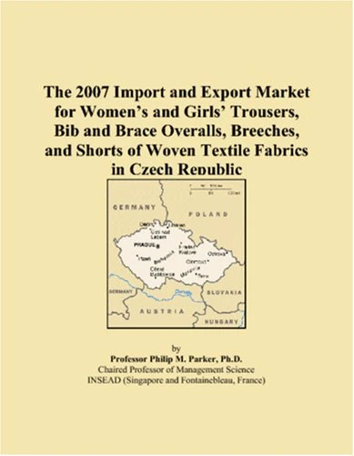 The 2007 Import and Export Market for Womens and Girls Trousers, Bib and Brace Overalls, Breeches, and Shorts of Woven Textile Fabrics in Czech Republic