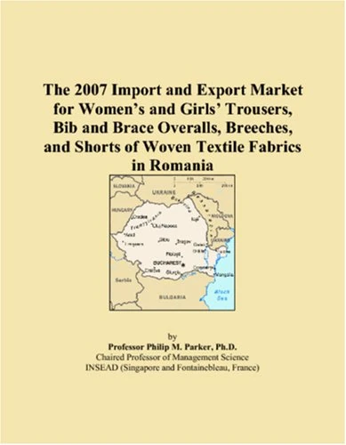 The 2007 Import and Export Market for Womens and Girls Trousers, Bib and Brace Overalls, Breeches, and Shorts of Woven Textile Fabrics in Romania - Image 1