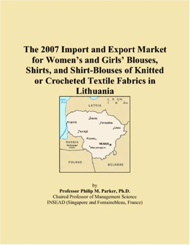 The 2007 Import and Export Market for Womens and Girls Blouses, Shirts, and Shirt-Blouses of Knitted or Crocheted Textile Fabrics in Lithuania