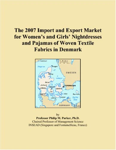 The 2007 Import and Export Market for Womens and Girls Nightdresses and Pajamas of Woven Textile Fabrics in Denmark