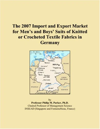 The 2007 Import and Export Market for Men�s and Boys� Suits of Knitted or Crocheted Textile Fabrics in Germany