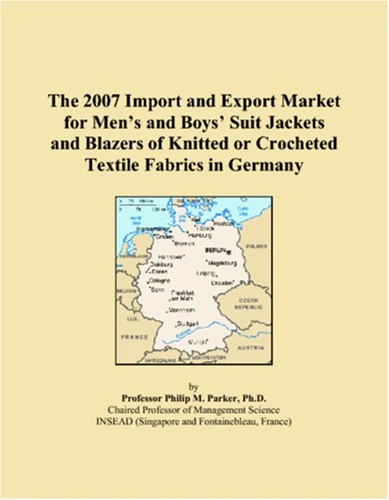 The 2007 Import and Export Market for Men�s and Boys� Suit Jackets and Blazers of Knitted or Crocheted Textile Fabrics in Germany