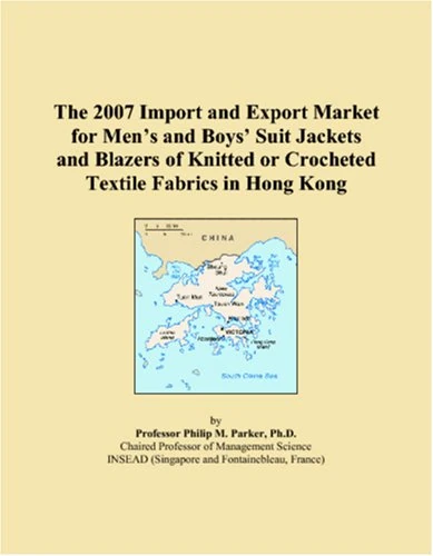 The 2007 Import and Export Market for Mens and Boys Suit Jackets and Blazers of Knitted or Crocheted Textile Fabrics in Hong Kong