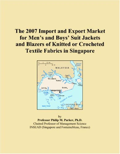 The 2007 Import and Export Market for Mens and Boys Suit Jackets and Blazers of Knitted or Crocheted Textile Fabrics in Singapore