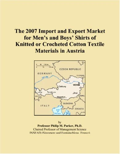 The 2007 Import and Export Market for Mens and Boys Shirts of Knitted or Crocheted Cotton Textile Materials in Austria