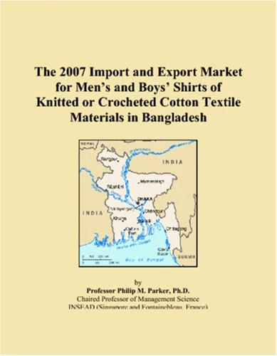 The 2007 Import and Export Market for Mens and Boys Shirts of Knitted or Crocheted Cotton Textile Materials in Bangladesh