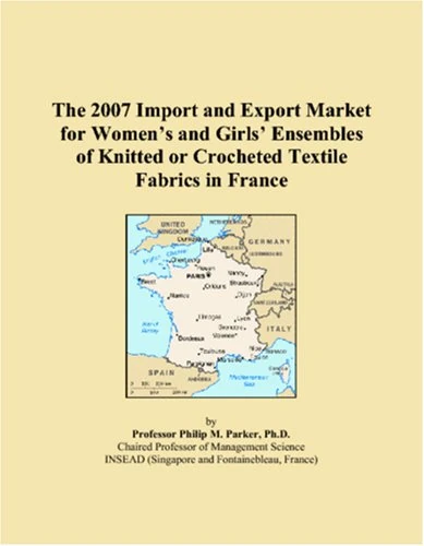 The 2007 Import and Export Market for Womens and Girls Ensembles of Knitted or Crocheted Textile Fabrics in France
