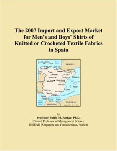 The 2007 Import and Export Market for Mens and Boys Shirts of Knitted or Crocheted Textile Fabrics in Spain