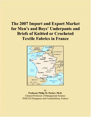 The 2007 Import and Export Market for Mens and Boys Underpants and Briefs of Knitted or Crocheted Textile Fabrics in France
