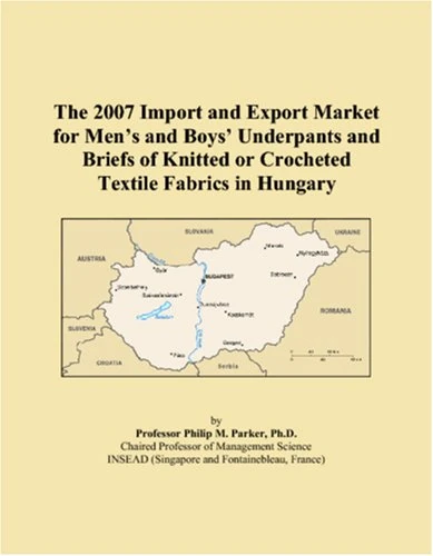 The 2007 Import and Export Market for Mens and Boys Underpants and Briefs of Knitted or Crocheted Textile Fabrics in Hungary