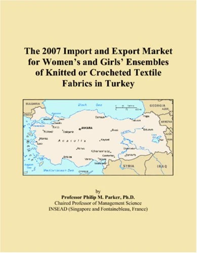 The 2007 Import and Export Market for Womens and Girls Ensembles of Knitted or Crocheted Textile Fabrics in Turkey