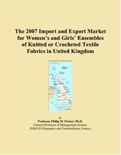 The 2007 Import and Export Market for Womens and Girls Ensembles of Knitted or Crocheted Textile Fabrics in United Kingdom