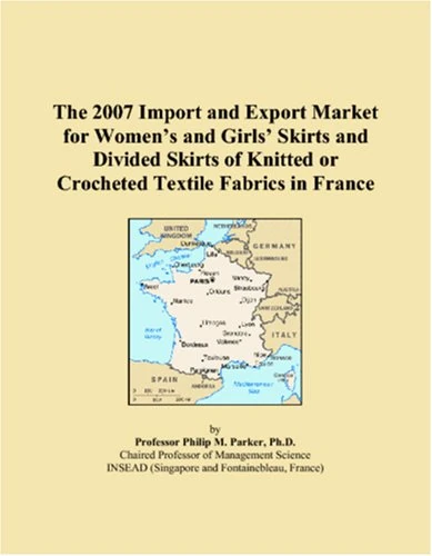 The 2007 Import and Export Market for Womens and Girls Skirts and Divided Skirts of Knitted or Crocheted Textile Fabrics in France