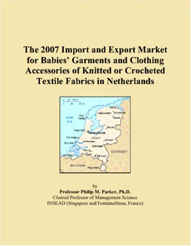2007 Import and Export Market: Babies Garments - Netherlands