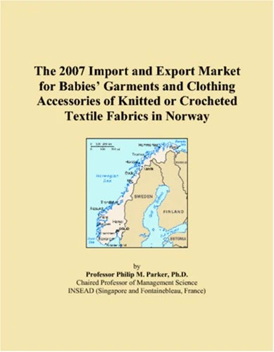 The 2007 Import and Export Market for Babies Garments and Clothing Accessories of Knitted or Crocheted Textile Fabrics in Norway