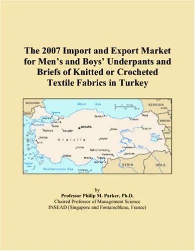 The 2007 Import and Export Market for Mens and Boys Underpants and Briefs of Knitted or Crocheted Textile Fabrics in Turkey