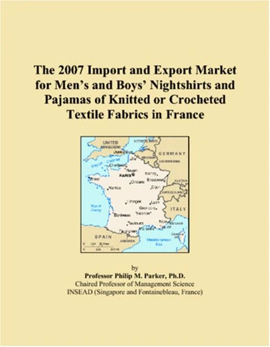 The 2007 Import and Export Market for Mens and Boys Nightshirts and Pajamas of Knitted or Crocheted Textile Fabrics in France