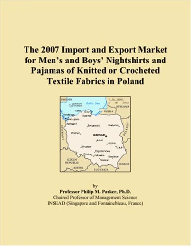The 2007 Import and Export Market for Mens and Boys Nightshirts and Pajamas of Knitted or Crocheted Textile Fabrics in Poland