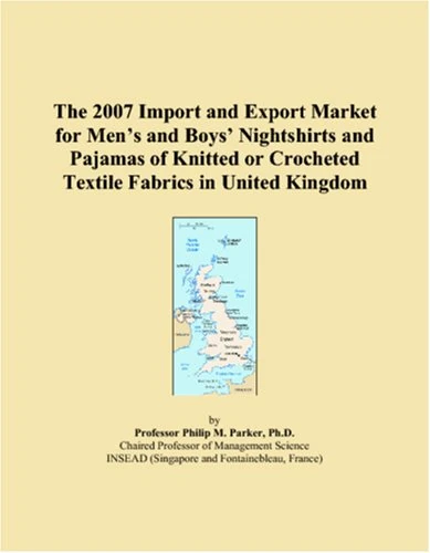 The 2007 Import and Export Market for Mens and Boys Nightshirts and Pajamas of Knitted or Crocheted Textile Fabrics in United Kingdom