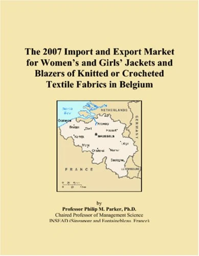 The 2007 Import and Export Market for Womens and Girls Jackets and Blazers of Knitted or Crocheted Textile Fabrics in Belgium