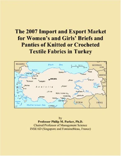 2007 Turkey Import and Export Market: Women's and Girls' Briefs
