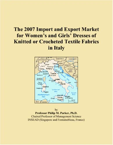 The 2007 Import and Export Market for Womens and Girls Dresses of Knitted or Crocheted Textile Fabrics in Italy
