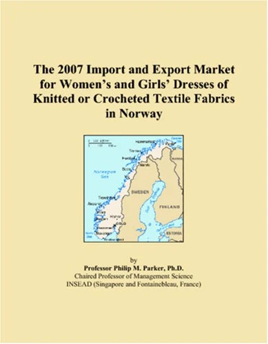 The 2007 Import and Export Market for Womens and Girls Dresses of Knitted or Crocheted Textile Fabrics in Norway