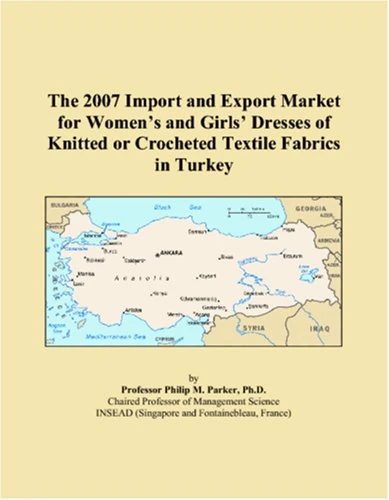 The 2007 Import and Export Market for Womens and Girls Dresses of Knitted or Crocheted Textile Fabrics in Turkey