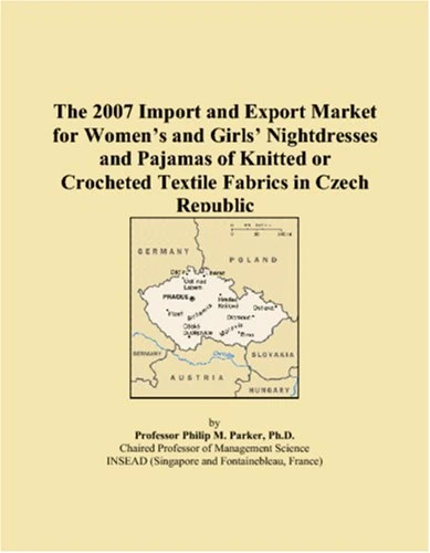 The 2007 Import and Export Market for Womens and Girls Nightdresses and Pajamas of Knitted or Crocheted Textile Fabrics in Czech Republic