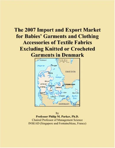The 2007 Import and Export Market for Babies Garments and Clothing Accessories of Textile Fabrics Excluding Knitted or Crocheted Garments in Denmark