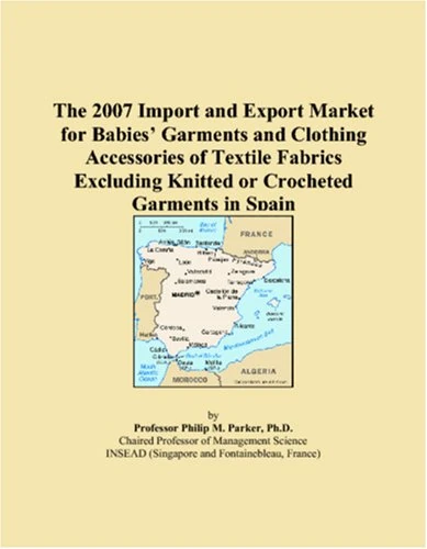 2007 Spain Baby Garment Import and Export Market Report