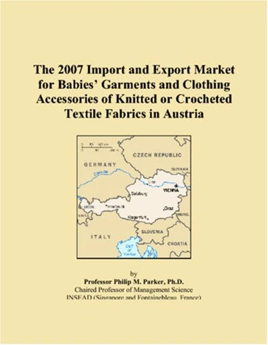 The 2007 Import and Export Market for Babies Garments and Clothing Accessories of Knitted or Crocheted Textile Fabrics in Austria