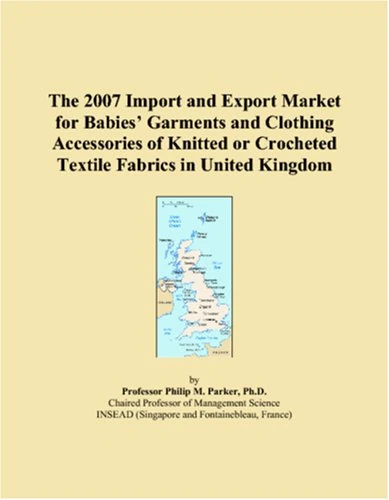 2007 Import Export Market: Babies Garments - United Kingdom