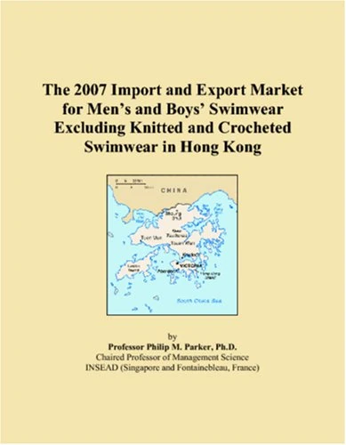 The 2007 Import and Export Market for Mens and Boys Swimwear Excluding Knitted and Crocheted Swimwear in Hong Kong