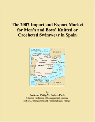 The 2007 Import and Export Market for Men�s and Boys� Knitted or Crocheted Swimwear in Spain