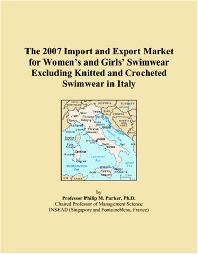 The 2007 Import and Export Market for Womens and Girls Swimwear Excluding Knitted and Crocheted Swimwear in Italy